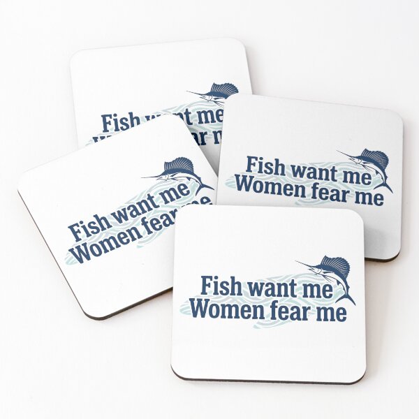 Item preview, Fish Want Me Women Fear Me Viral Funny Fisherman Meme designed and sold by SkeletonsDanger.