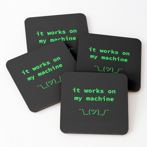 Item preview, It Works On My Machine - Funny Developer Meme Programmer Humor designed and sold by SyntaxThreads.