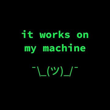 Artwork thumbnail, It Works On My Machine - Funny Developer Meme Programmer Humor by SyntaxThreads