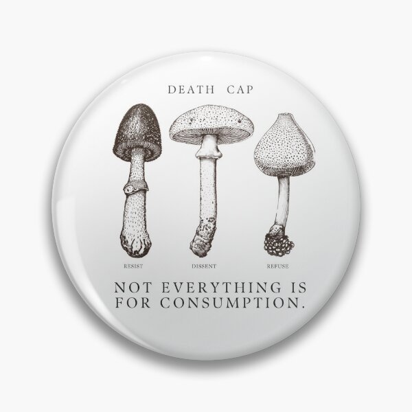 Item preview, Dangerous Mushroom Dark Cottagecore Aesthetic - Not Everything Is For Consumption designed and sold by Mysticgroovegoods.