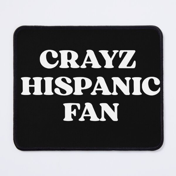 Item preview, Crazy Hispanic Fan designed and sold by ZACK ART.