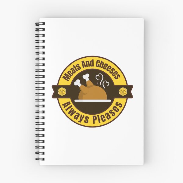 Item preview, Meats And Cheeses Always Pleases Food Lover Favorite Snack Motto designed and sold by SkeletonsDanger.