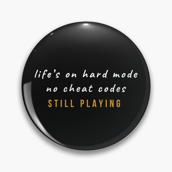 Item preview, Life's on Hard Mode No Cheat Codes Still Playing — Gamer Quote T-Shirt | Resilience Gift designed and sold by builtwithheart.