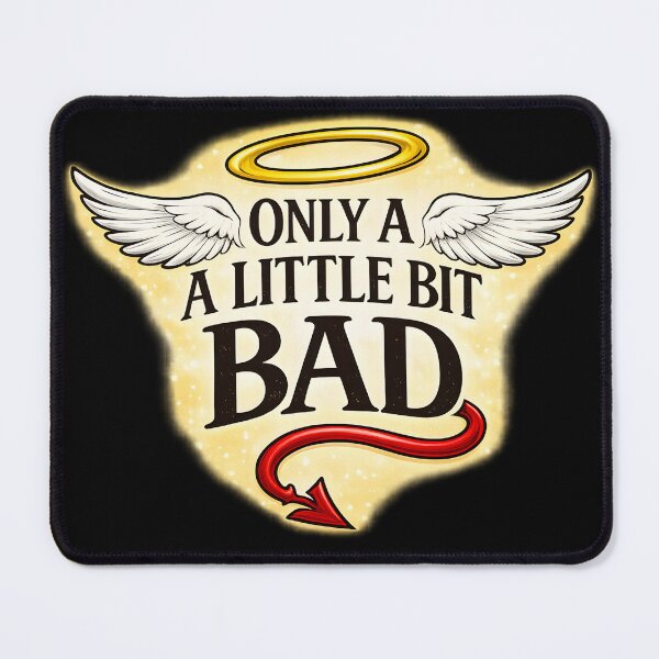 Item preview, Only a Little Bit Bad designed and sold by TheDuckprints.
