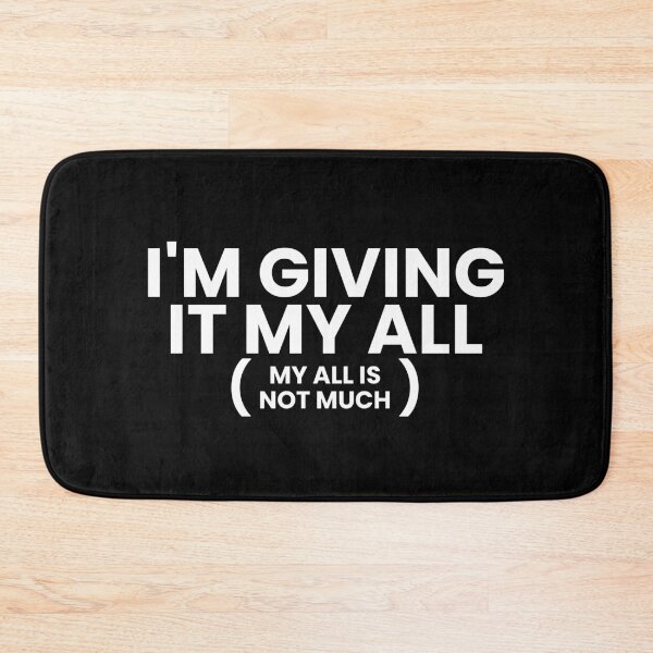 Item preview, I'm giving it my all(my all is not much) designed and sold by Tax.