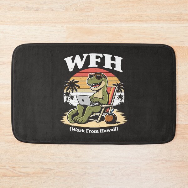Item preview, WFH Work From Hawaii Funny Dinosaur designed and sold by CamaleonDesigns.