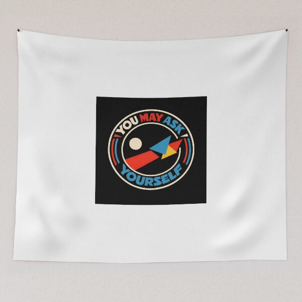 Item preview, You May Ask Yourself designed and sold by jpal74.