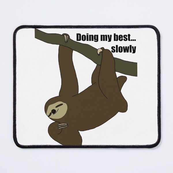Item preview, “Doing My Best… Slowly” Funny Sloth Pun designed and sold by AngelrayByMadi.