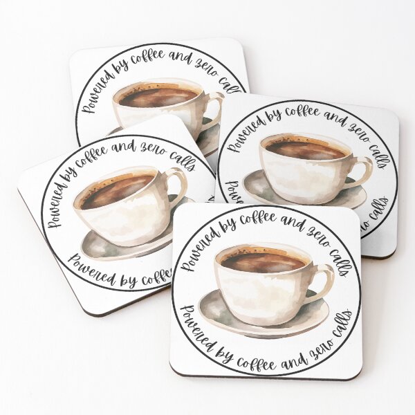 Item preview, Powered By Coffee And Zero Calls | Funny Remote Work Quote designed and sold by Personal Echo.