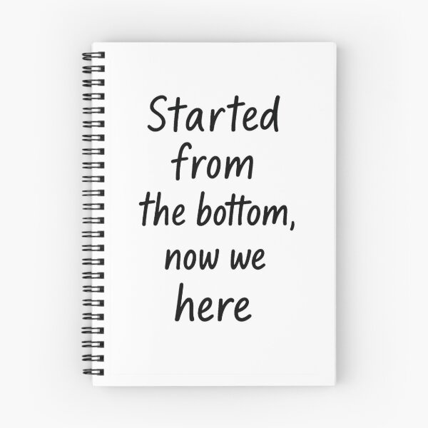 Item preview, Drake Started From The Bottom Now We Here Text Design – Minimalist Drake Lyric Typography designed and sold by Donsean22.