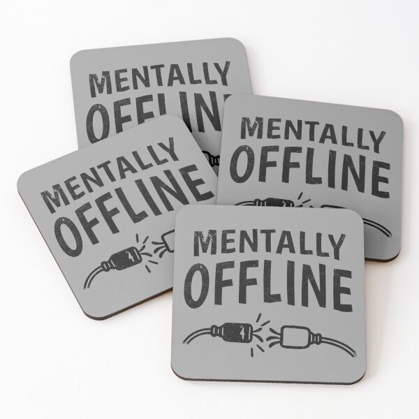 Item preview, Mentally Offline – Funny Introvert Mood Quote designed and sold by RitaRuni1992.