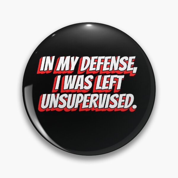 Item preview, In My Defense I Was Left Unsupervised - White and Red 3D Typography designed and sold by fraseslocas77.