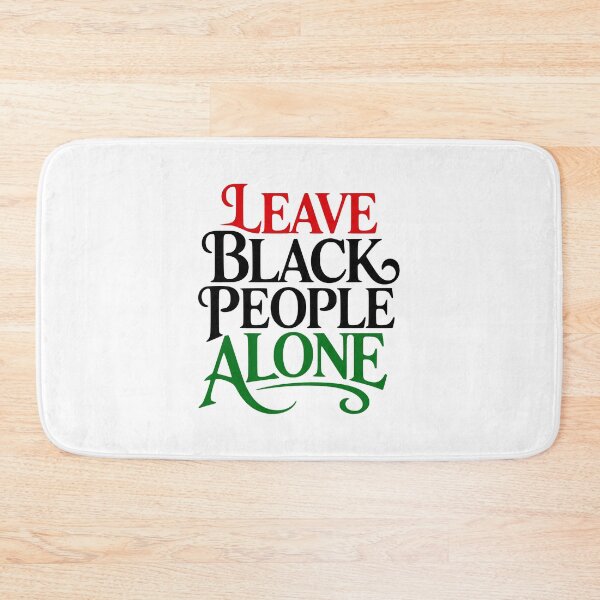 Item preview, Leave Black People Alone Mind Your Business Karen designed and sold by EthosWear.