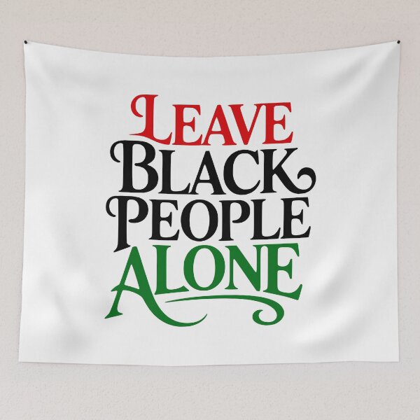 Item preview, Leave Black People Alone Mind Your Business Karen designed and sold by EthosWear.