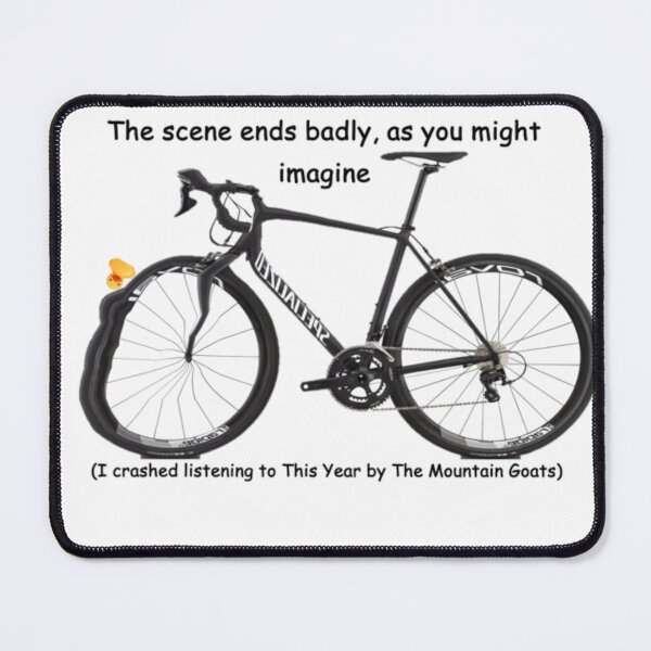 Item preview, I crashed my bike listening to the mountain goats designed and sold by Joaniestickerz.