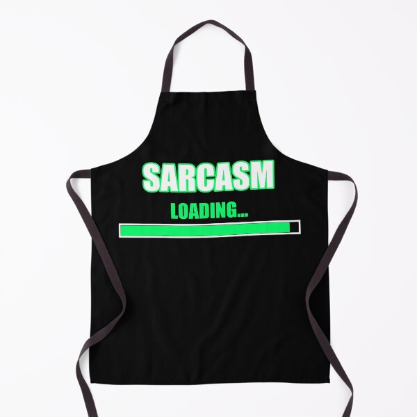 Item preview, Sarcasm Loading Please Wait Funny Introvert Geek designed and sold by fraseslocas77.