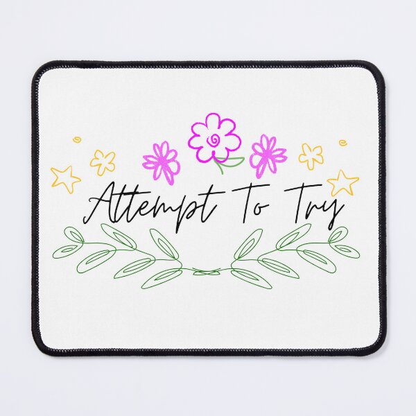 Item preview, Attempt To Try designed and sold by TwistedStag.