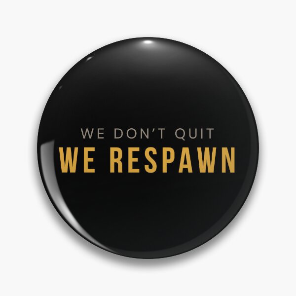 Item preview, We Don't Quit We Respawn — Gamer T-shirt designed and sold by builtwithheart.