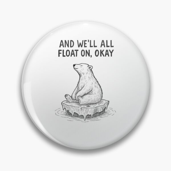Item preview, Modest Mouse Polar Bear Ice Cap Art – “And We’ll All Float On, Okay” Indie Lyric Minimalist Design designed and sold by Donsean22.