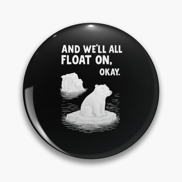 Item preview, Modest Mouse Polar Bear Ice Cap Art – “And We’ll All Float On, Okay” Indie Rock Lyric Minimalist Design designed and sold by Donsean22.