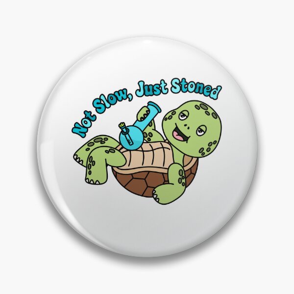Item preview, Not Slow Just Stoned Funny Turtle Bong Sticker designed and sold by MycoMindsMedia.