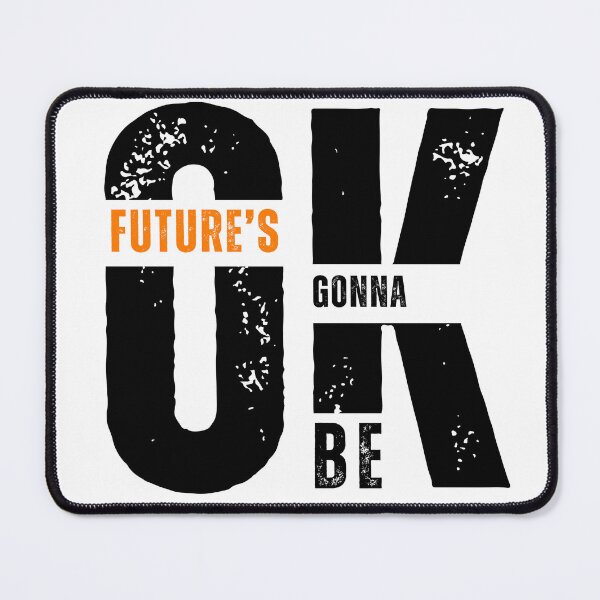 Item preview, Future is going to be OK! BTS designed and sold by animeqyo.