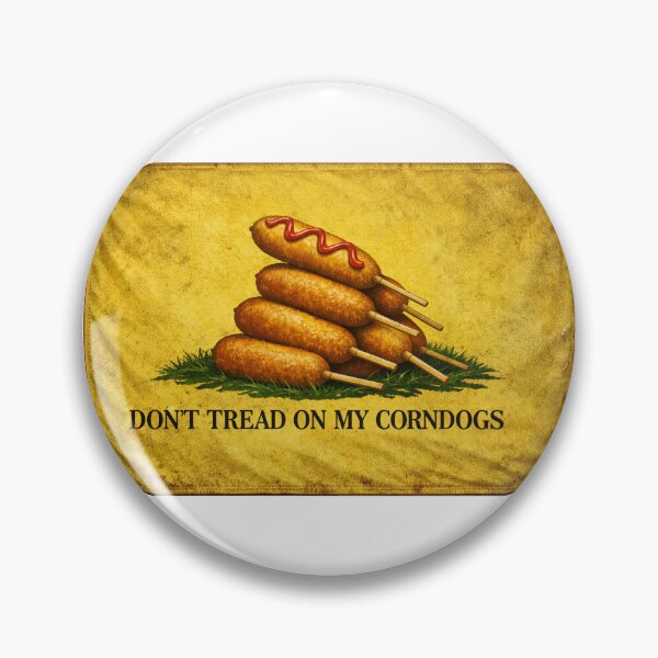 Item preview, Dont tread on my corndogs designed and sold by RyanCoomer.