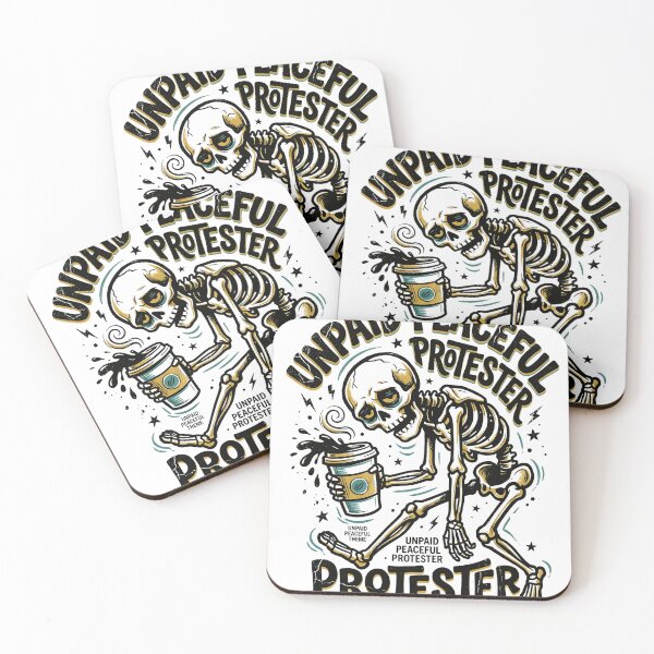 Item preview, Unpaid Peaceful Protester Skeleton Coffee Design, Protest Humor Gift, Political Humor Graphic Tee designed and sold by AsturShop.