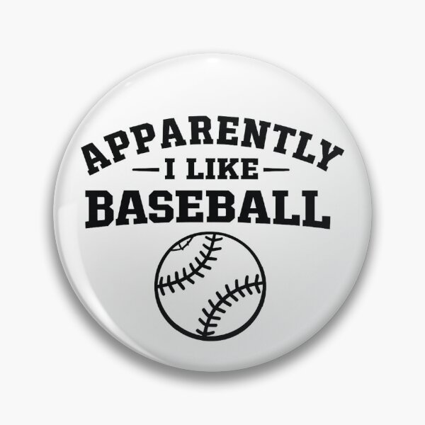 Item preview, Apparently I Like Baseball,Baseball, Baseball Mom  designed and sold by CloudyPress.