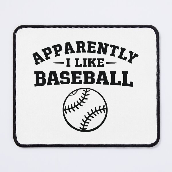 Item preview, Apparently I Like Baseball,Baseball, Baseball Mom designed and sold by CloudyPress.