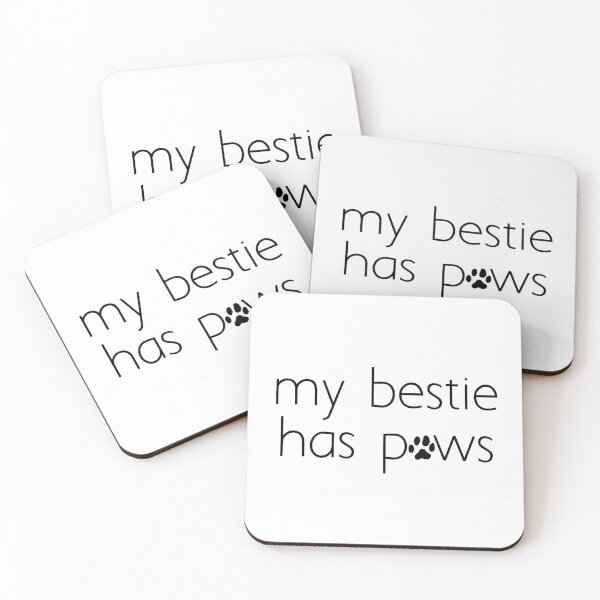 Item preview, my bestie has paws designed and sold by Ice Breakers .