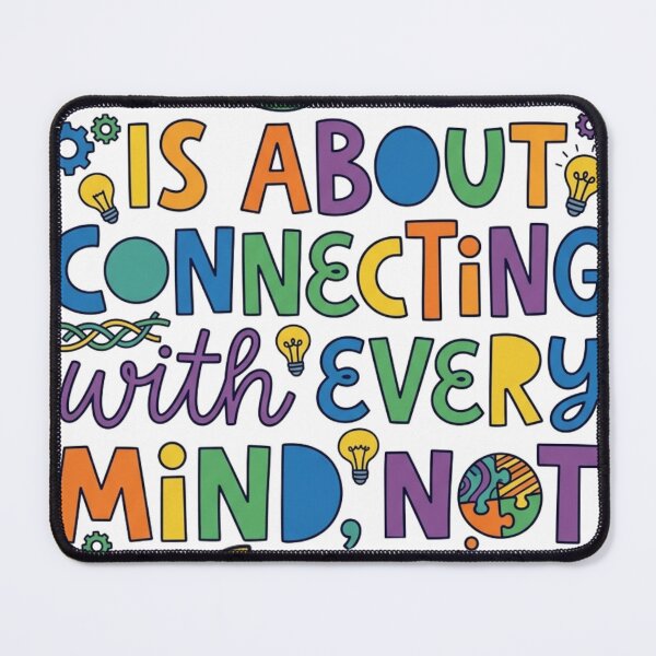 Item preview, Every Mind Matters Inclusive Design Quote designed and sold by axiksa10.