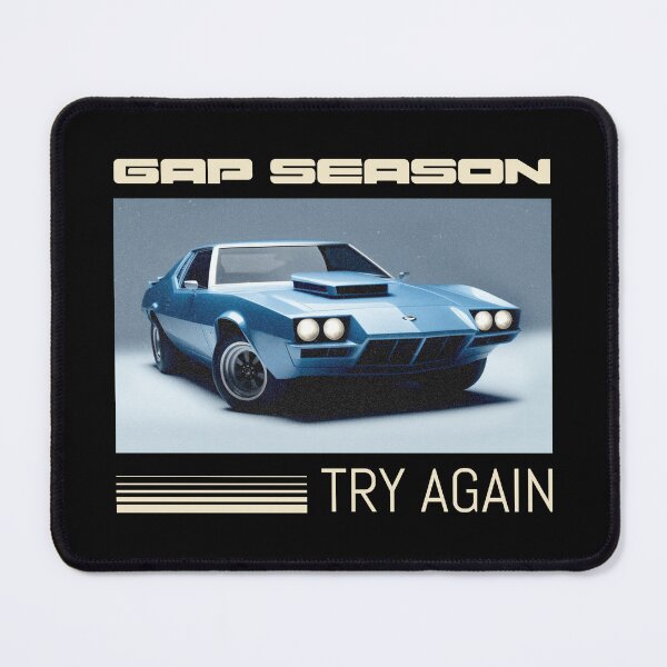 Item preview, Gap Season, Try Again Classic Car Shows designed and sold by PTMerchco.