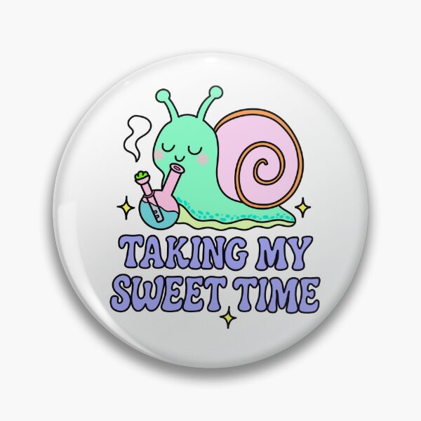 Item preview, Taking My Sweet Time Kawaii Snail Bong Stoner Art designed and sold by MycoMindsMedia.