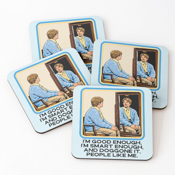 Item preview, I'm Good Enough, I'm Smart Enough, and Doggone It, People Like Me - Stuart Smalley designed and sold by darklordpug.