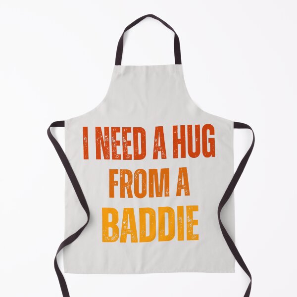 Item preview, Funny Gifts I Need A Hug From A Baddie designed and sold by erozzz.
