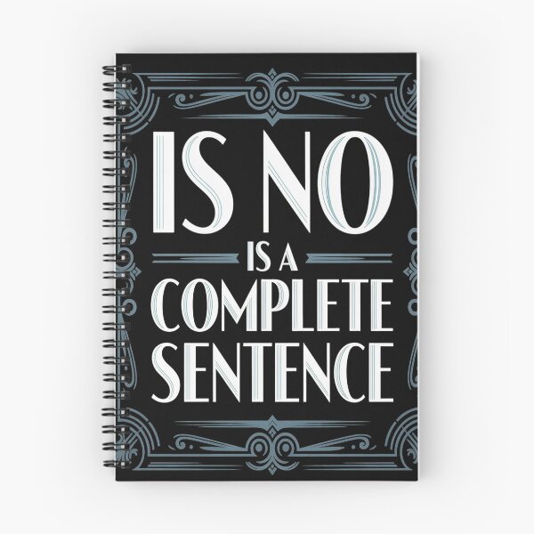 Item preview, No Is A Complete Sentence _ -- designed and sold by HaiharryCartoon.