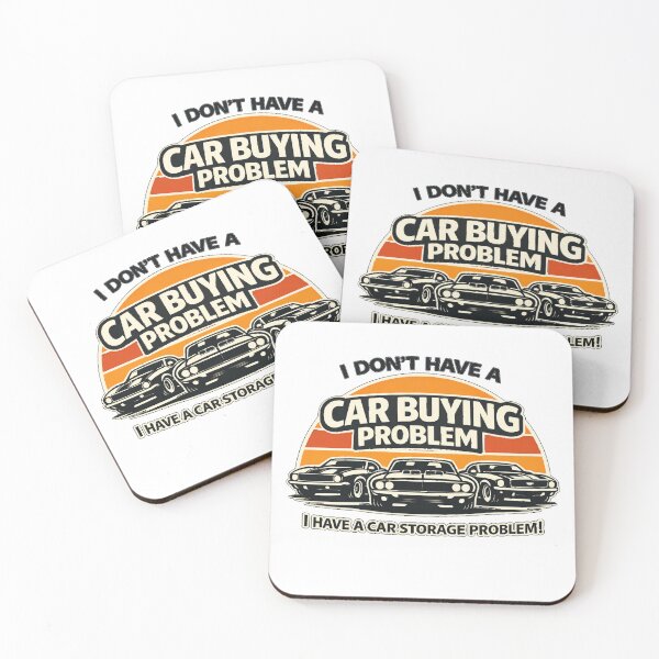 Item preview, I don't have a car buying problem i have a storage problem designed and sold by Deathracer1973.