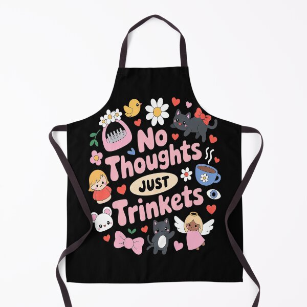 Item preview, No Thoughts Just Trinkets Apparel designed and sold by HaiharryCartoon.