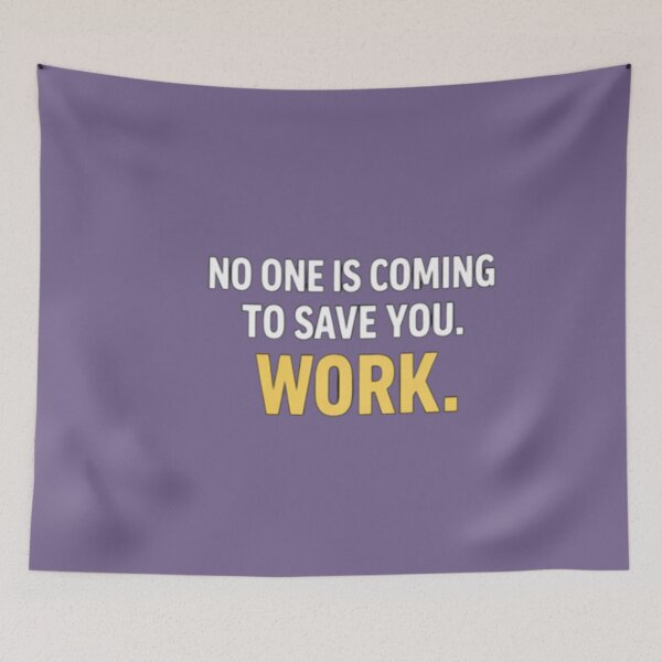 Item preview, No One Is Coming To Save You – Work Hard Motivation Shirt designed and sold by ShoopingAn.