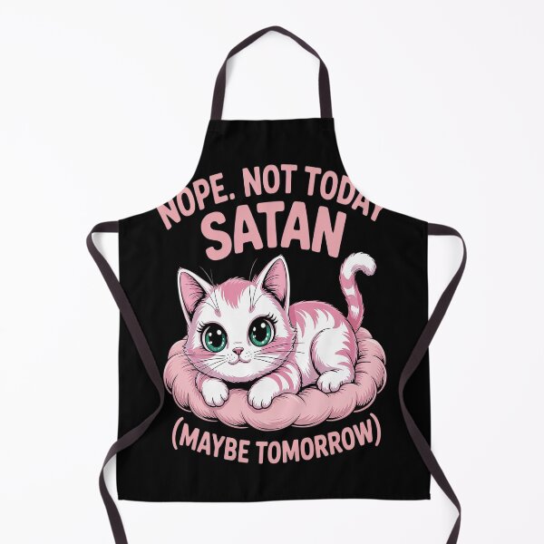 Item preview, Nope Not Today Satan Maybe Tomorrow Lazy Cat designed and sold by HaiharryCartoon.