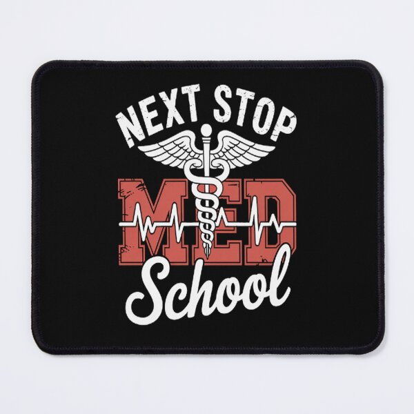 Item preview, Next Stop Med School University Medicine Medical Student 3 designed and sold by CottonCandyPrin.