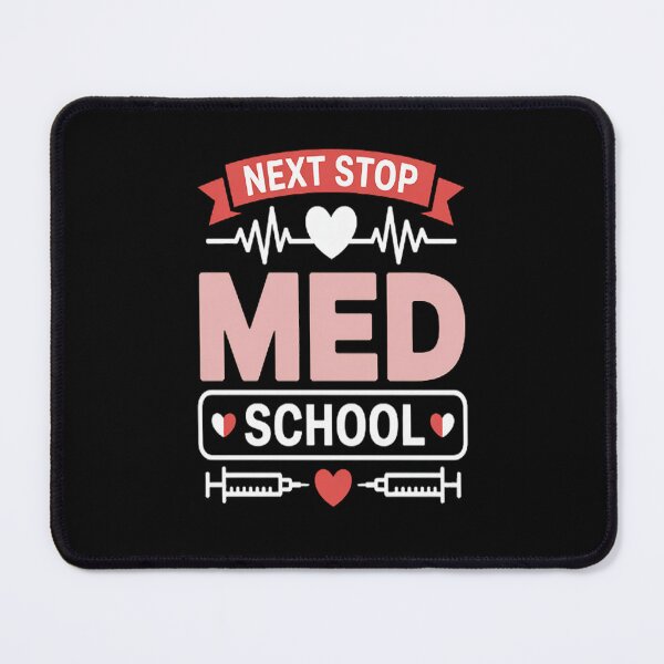 Item preview, Next Stop Med School University Medicine Medical Student_v1 designed and sold by CottonCandyPrin.