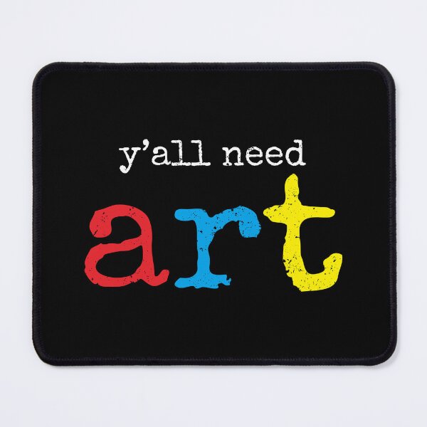 Item preview, You All Need Art - Art Teacher Funny Gift designed and sold by asyanavirgifa.