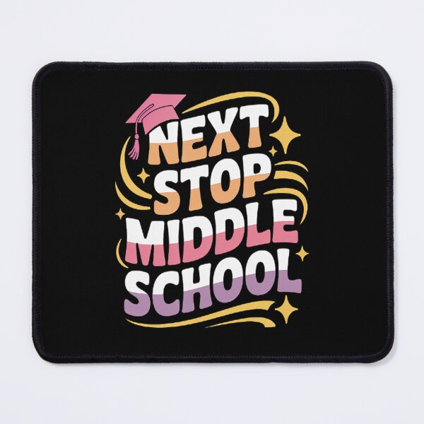 Item preview, Next Stop Middle School designed and sold by CottonCandyPrin.