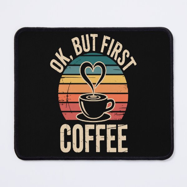 Item preview, Ok But First Coffee Coffee Lover designed and sold by TheRetroStyle.