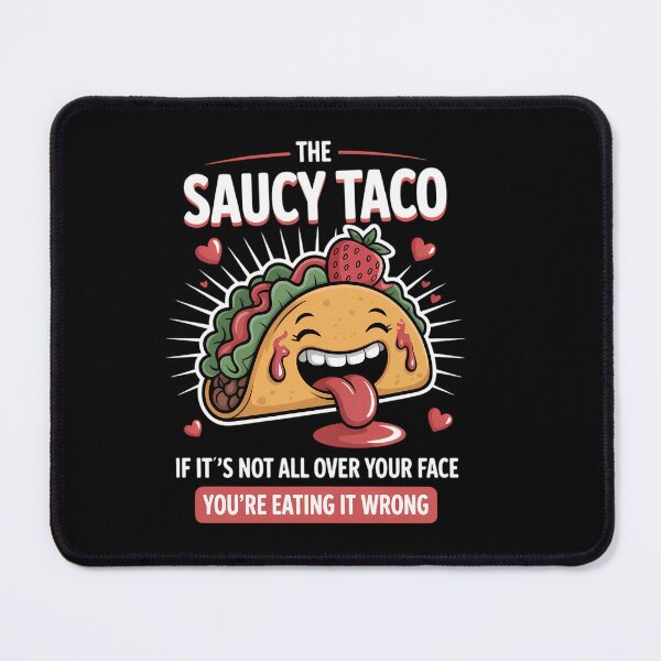 Item preview, Adult Humor Dirty Inappropriate Gag About Tacos designed and sold by HellD3vil-Art.