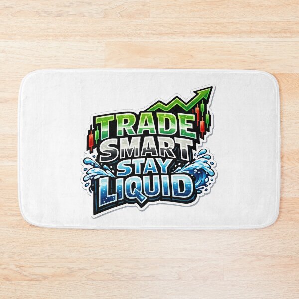 Item preview, Trade Smart Stay Liquid Trading | Stock Market Trader designed and sold by VolatilityEdge.