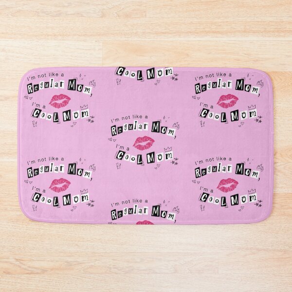 Item preview, Mean Girls "I'm A Cool Mom" designed and sold by rePurposeTX.