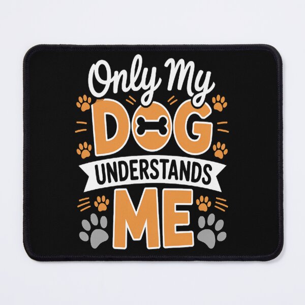 Item preview, Only My Dog Understands Me Idea_no_bg designed and sold by TheRetroStyle.
